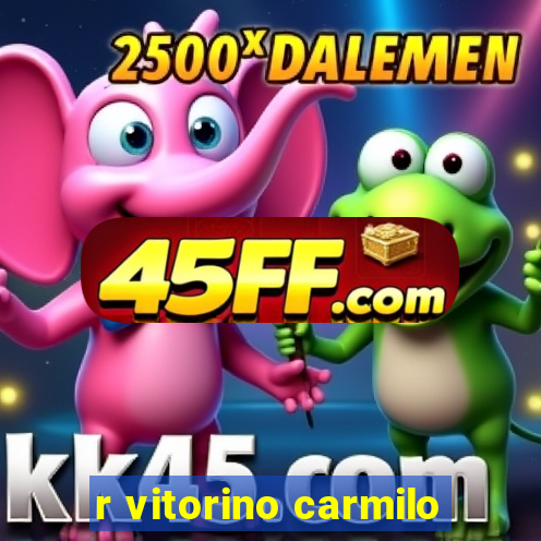 r vitorino carmilo